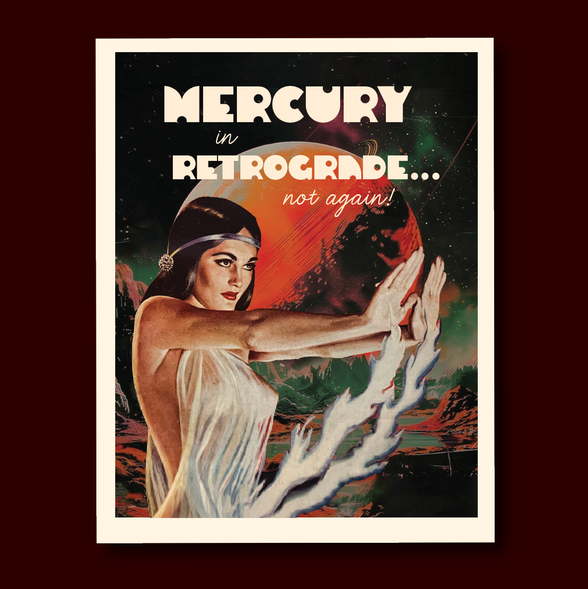 MERCURY RETROGRADE not again!