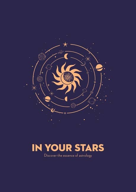 In Your Stars: Discover The Essence Of Astrology