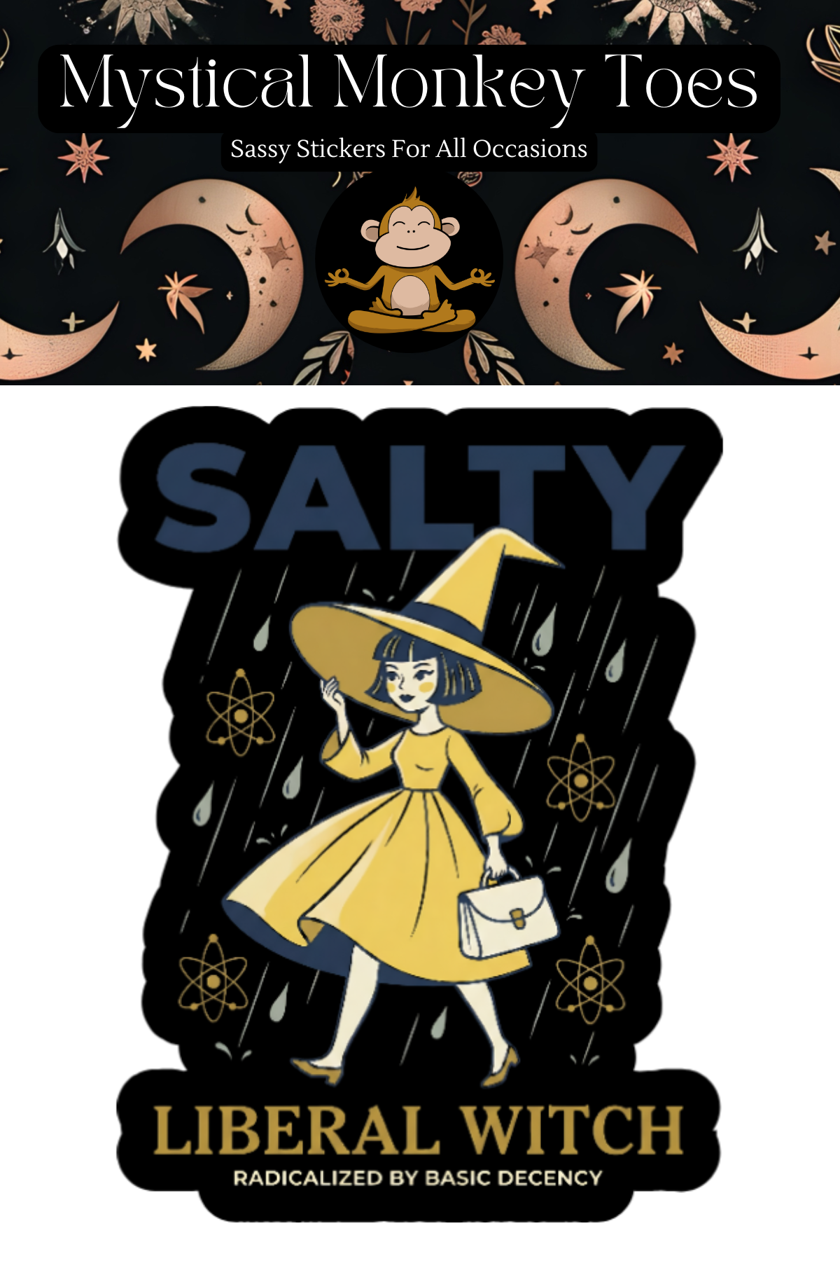 Funny Salty Liberal Witch Vinyl Sticker