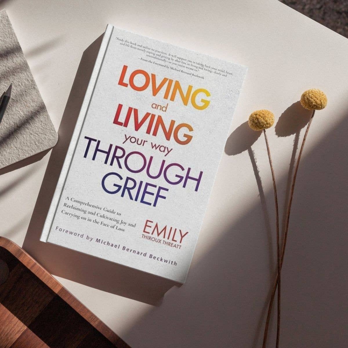 Loving and Living Your Way Through Grief