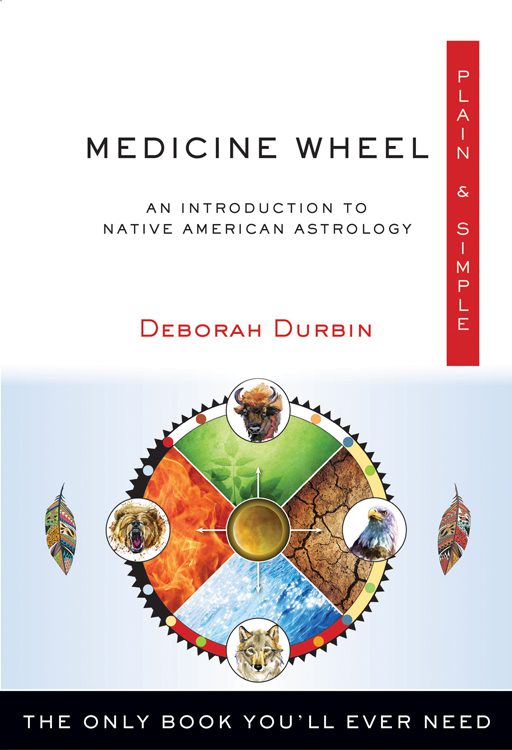 Medicine Wheel, An Introduction to Native American Astrology - Durbin