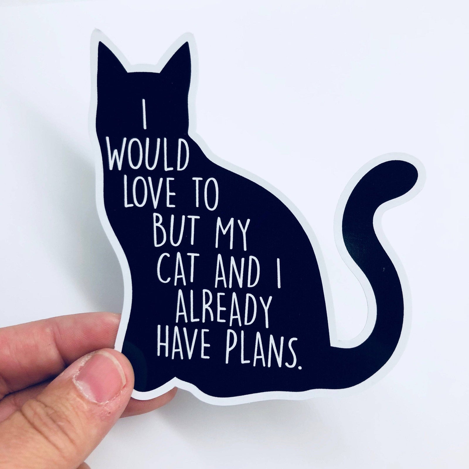 I would love to but my cat sticker