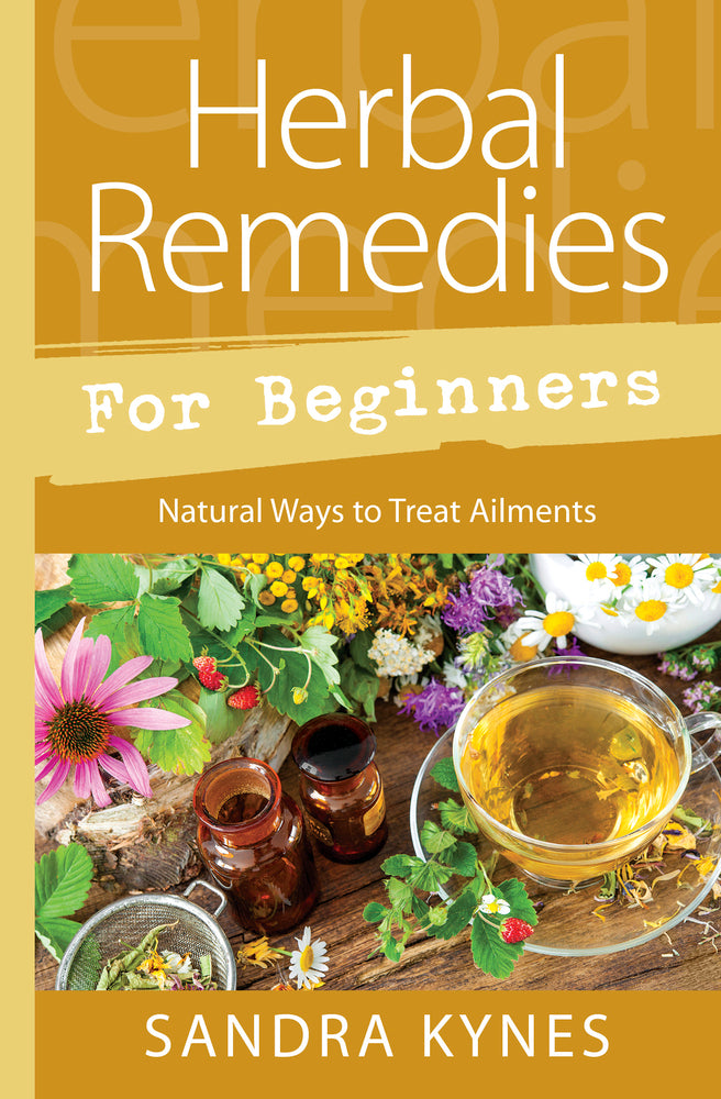 Herbal Remedies for Beginners - Kynes