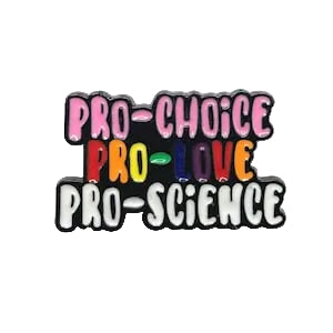Pro Choice Love Science Enamel Pin