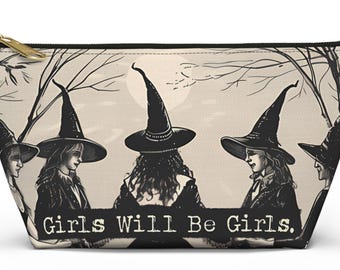 Girls Will Be Girls Zippered Bag