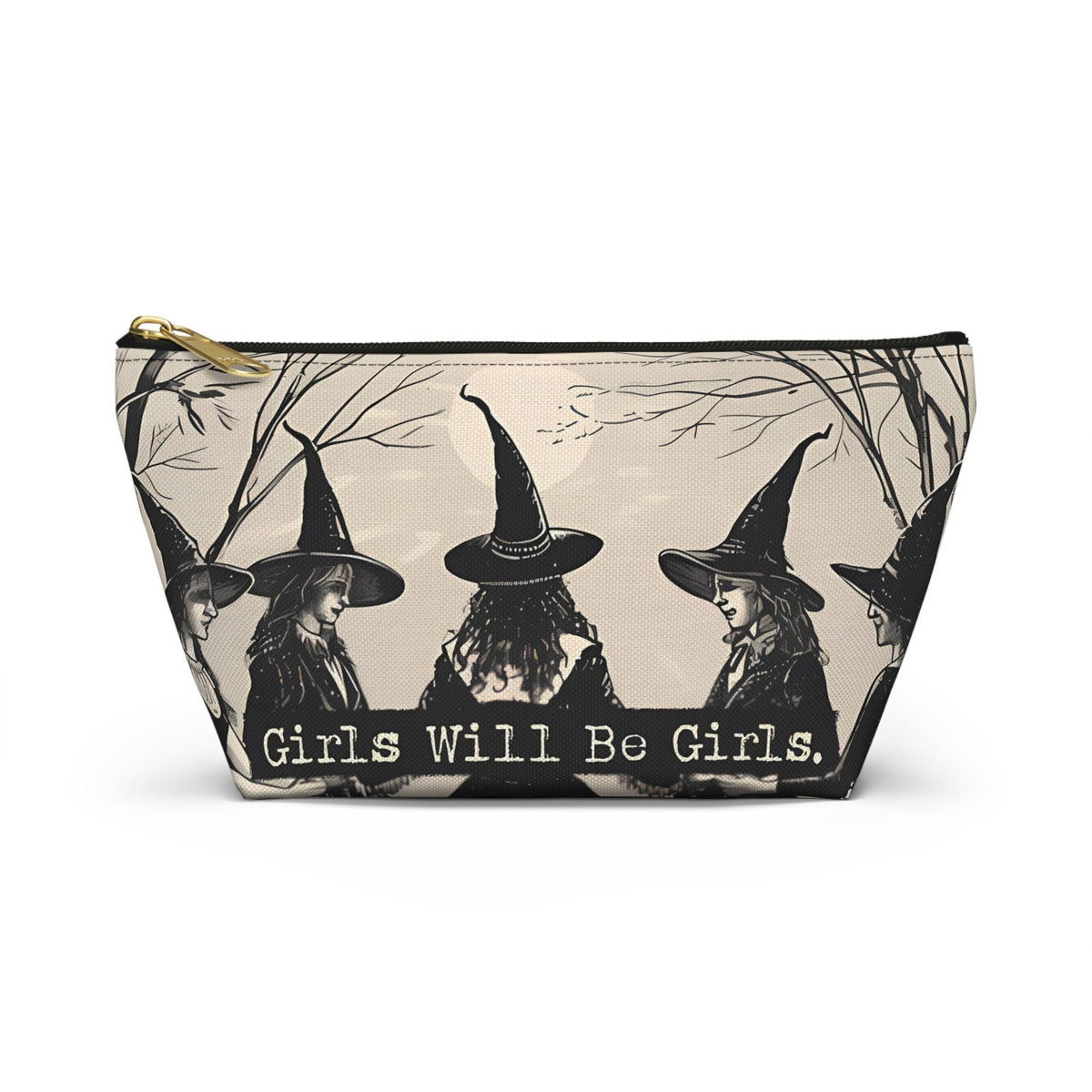Girls Will Be Girls Zippered Bag