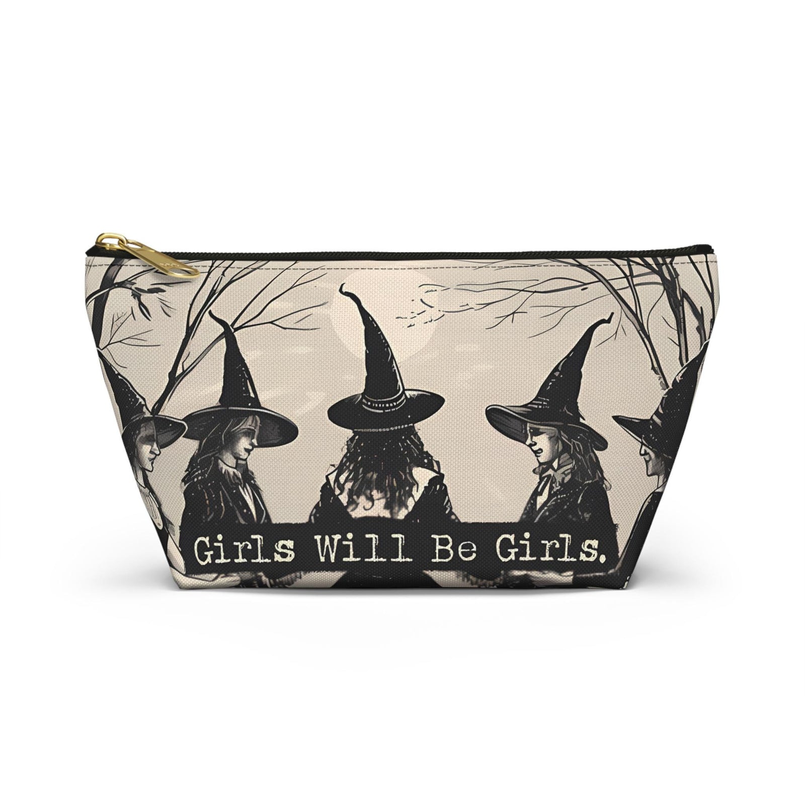 Girls Will Be Girls Zippered Bag