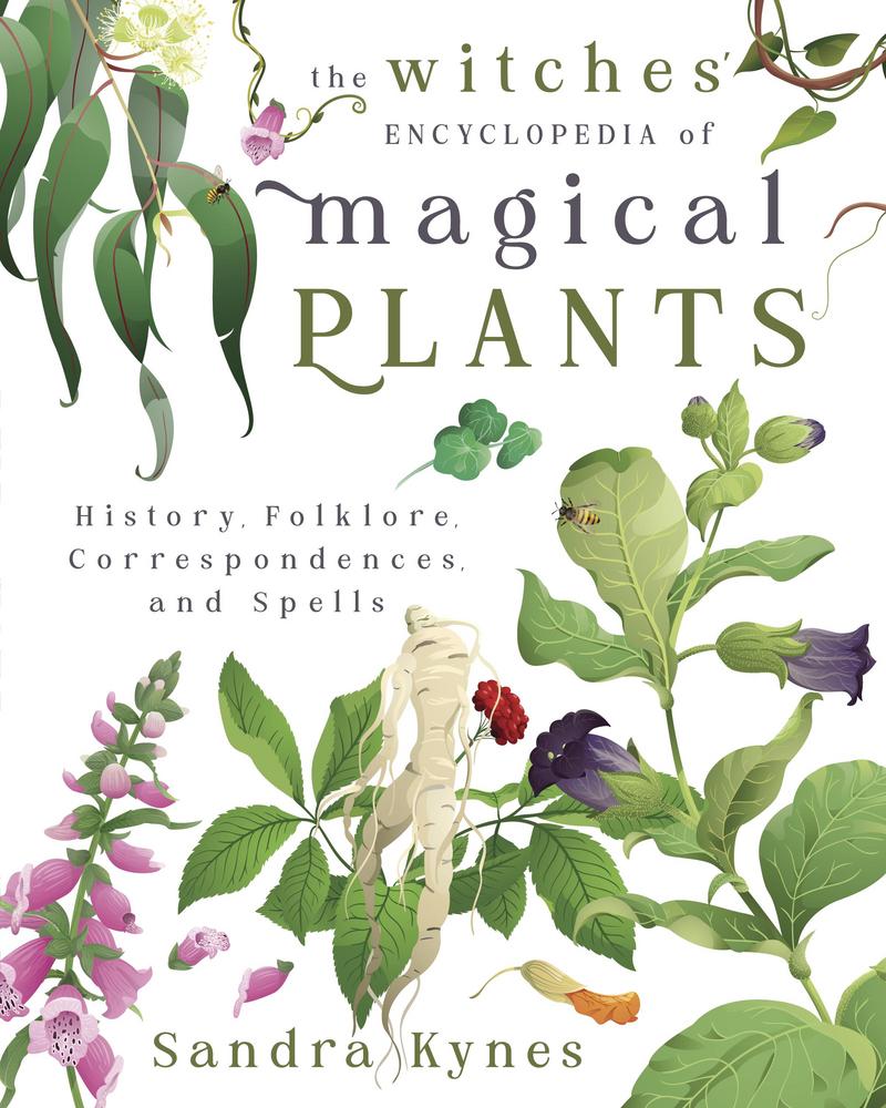 Witches&#39; Encyclopedia of Magical Plants - Kynes