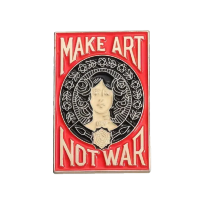 Make Art Not War Enamel Pin