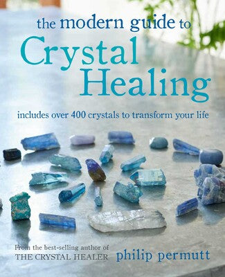 Modern Guide to Crystal Healing - Philip Permutt
