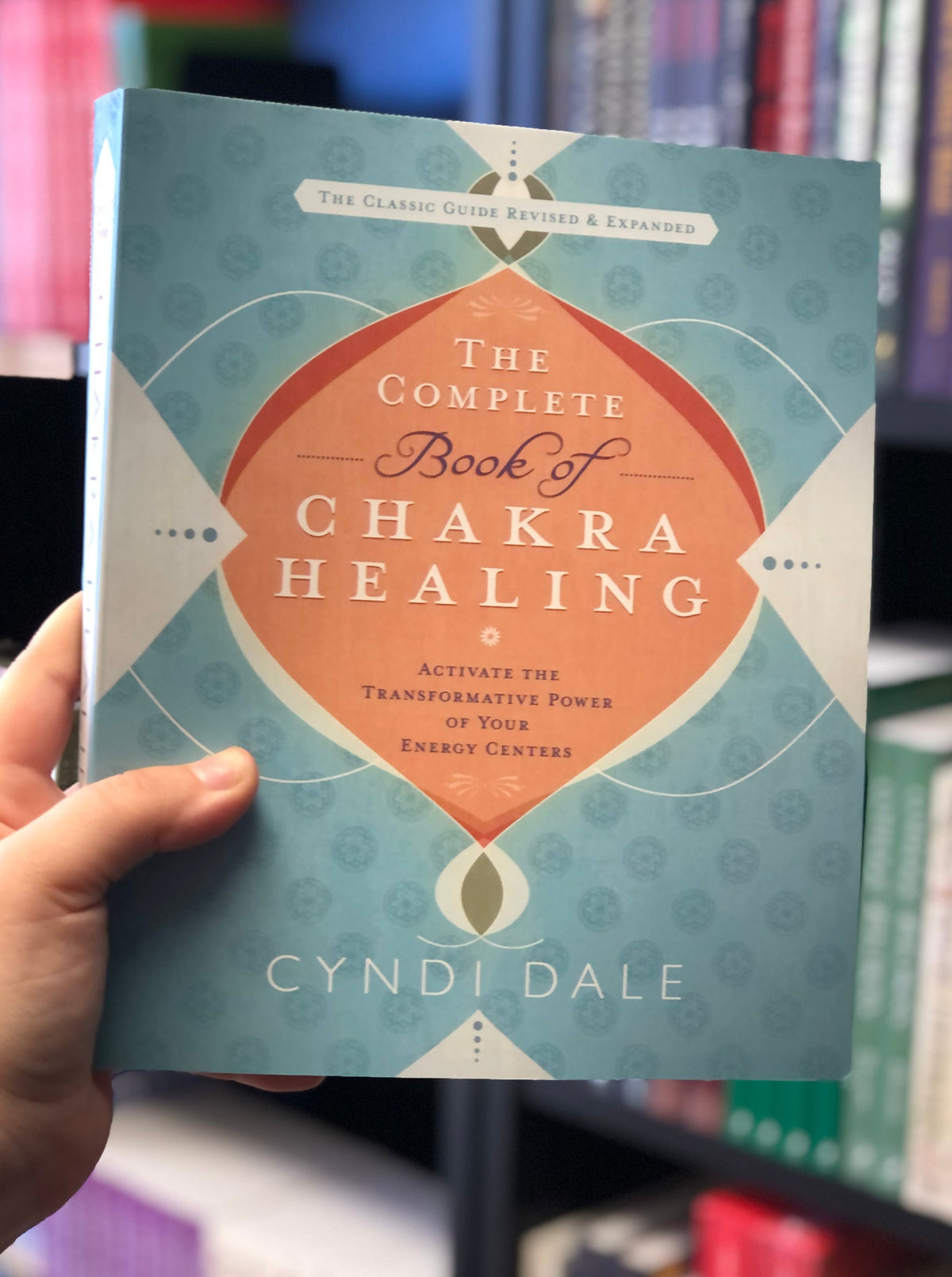 Complete Book of Chakra Healing - Dale