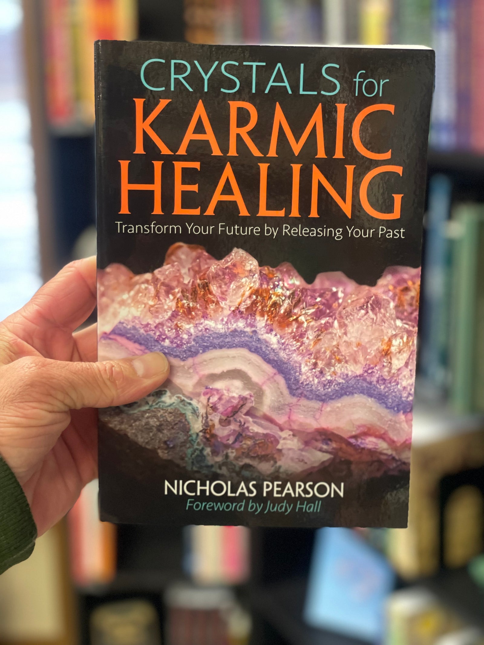 Crystals for Karmic Healing - Pearson