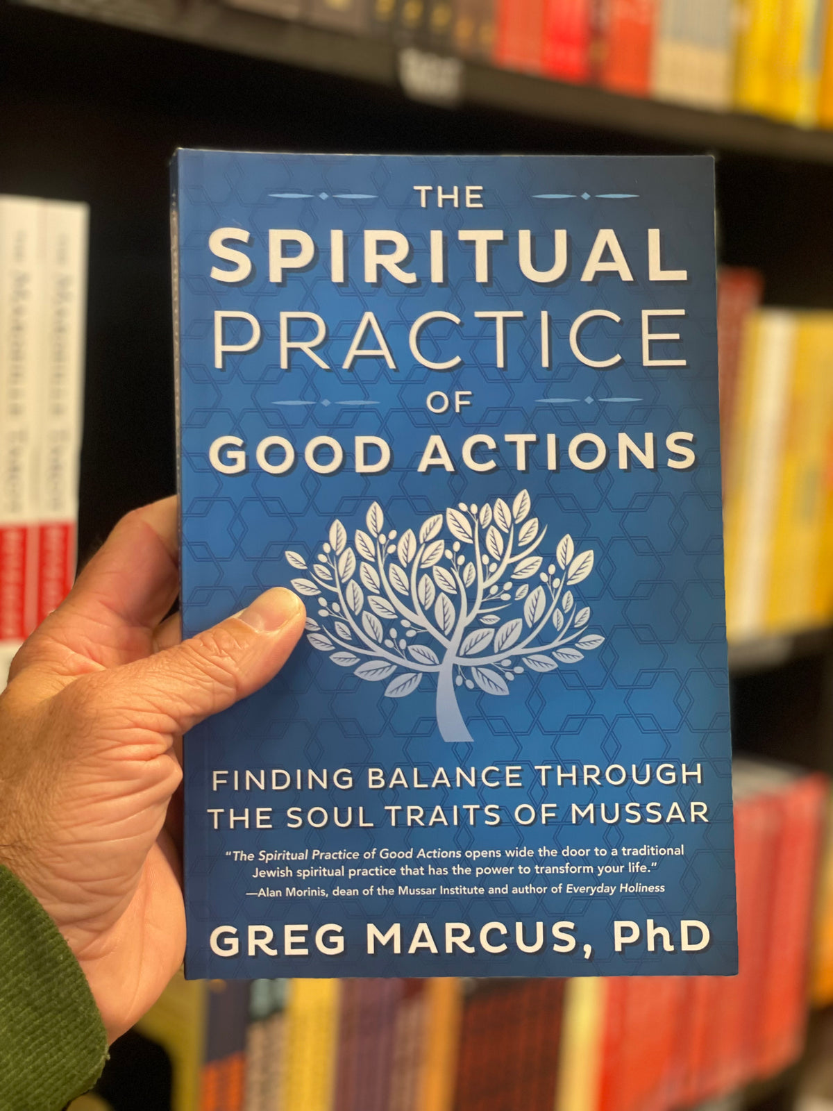 The Spiritual Practice of Good Actions - Marcus