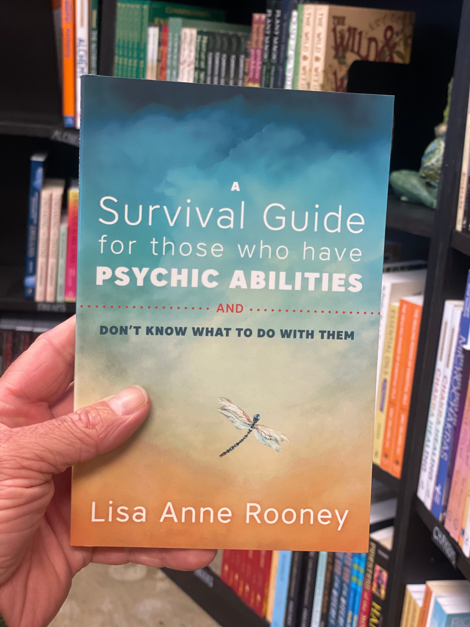 A Survival Guide for those who have Psychic Abilities- Rooney