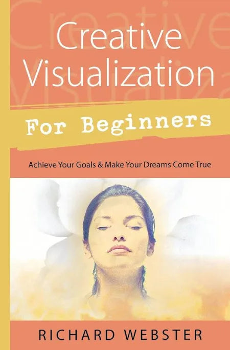 Creative Visualization for Beginners - Webster